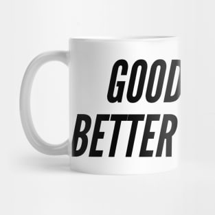 Good vibes and better MINDSET Mug